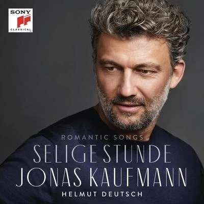 Selige Stunde 專輯 Jonas Kaufmann/Adam Fischer/Wiener Philharmoniker