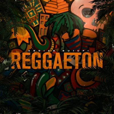 Reggaeton 專輯 Aylo/Davide/Ardian Bujupi/Azzi Memo