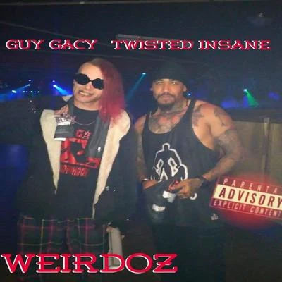 Weirdoz 專輯 Guy Gacy