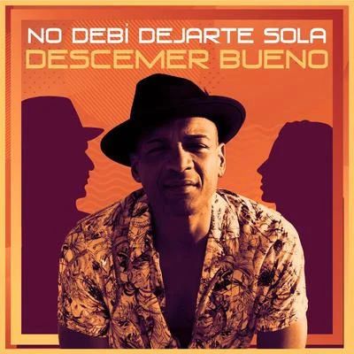 No Debí Dejarte Sola 專輯 Descemer Bueno/Enrique Iglesias/Hatim Ammor