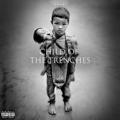 Child of the Trenches - EP 專輯 MBNEL