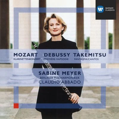 Mozart: Clarinet ConcertoDebussy: Première RhapsodieTakemitsu: FantasmaCantos 专辑 Berliner Philharmoniker