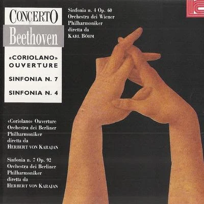 Beethoven: Coriano Overture, Sinfonia Nos. 4, 7 專輯 Berlin Philharmonic