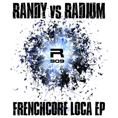 Frenchcore Loca 專輯 Randy/Amarion/Pablo Chill-e