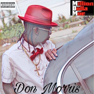 Don Morris 专辑 Million Dolla Moe/Max B