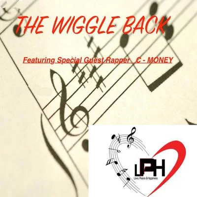 The Wiggle Back (feat. C-Money) 专辑 C-Money