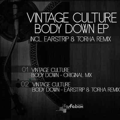 BODY DOWN EP 專輯 Vintage Culture