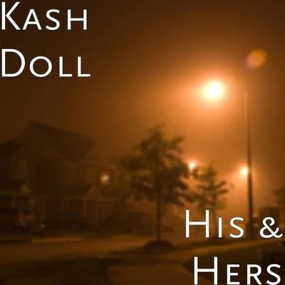 His & Hers 专辑 Kash Doll