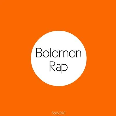 Bolomon Rap 專輯 Solomon