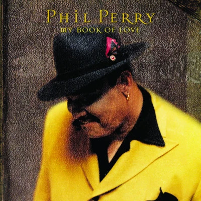 My Book Of Love 專輯 Phil Perry