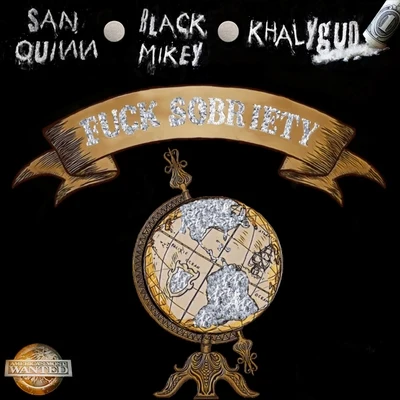 **** Sobriety 專輯 San Quinn/Mac Mall/Homewrecka/Telly Mac/Matt Blaque