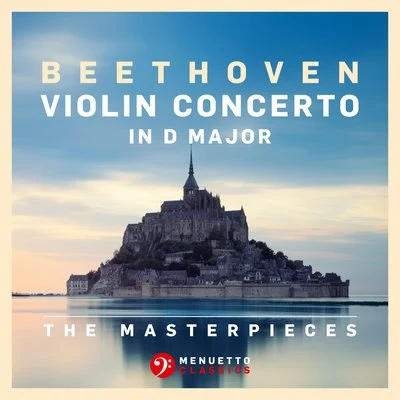 The Masterpieces - Beethoven: Violin Concerto in D Major, Op. 61 專輯 Wilhelm Klepper