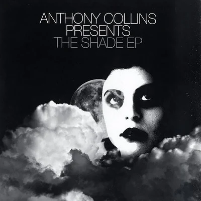 The Shade EP 专辑 Anthony Collins