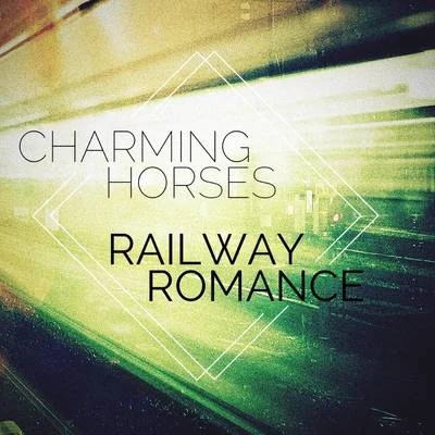 Railway Romance 專輯 Charming Horses/LIZOT