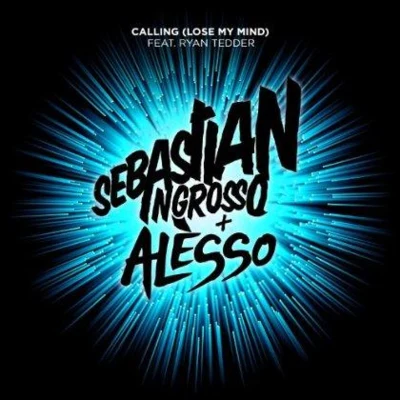 Calling (Lose My Mind) [Radio Edit] 专辑 Sebastian Ingrosso