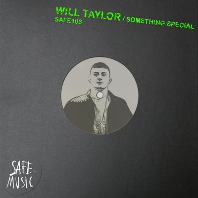 Will Taylor (UK) Something Special (Incl. The Deepshakerz remix)