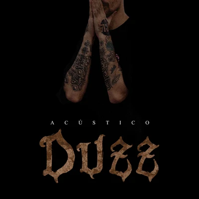 Acústico Duzz 專輯 Peu Canetabeats/UCLÃ/Duzz/Sobs/Mowk