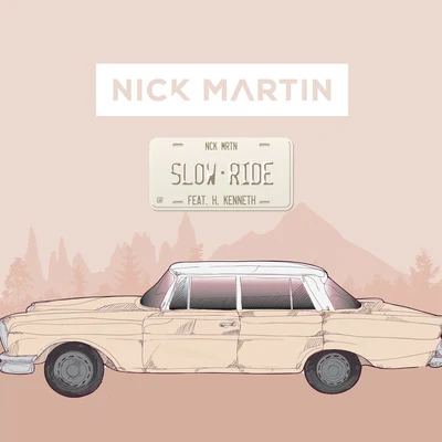 Slow Ride 专辑 Nick Martin