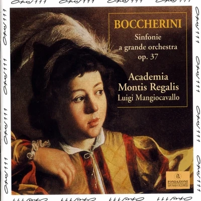 Boccherini (Sinfonie Op. 37) 專輯 Academia Montis Regalis