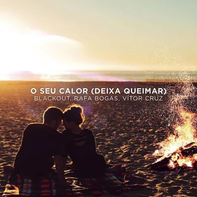 O Seu Calor (Deixa Queimar) 專輯 Blackout