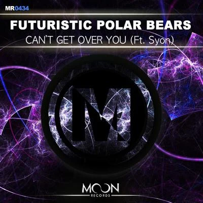 Futuristic Polar Bears Can’t Get Over You ft. Syon