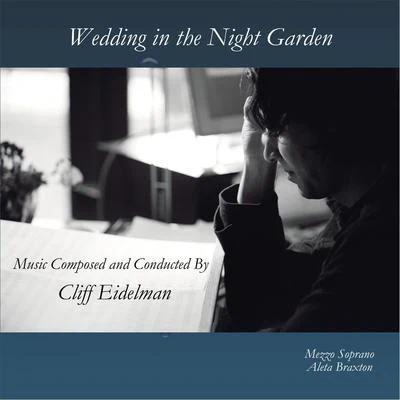 Wedding in the Night Garden 專輯 Cliff Eidelman