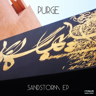 Sandstorm 专辑 Purge/Clips X Ahoy