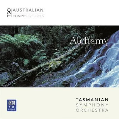 Alchemy 專輯 Tasmanian Symphony Orchestra/Hamish McKeich