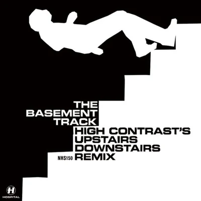 Basement Track (Upstairs Downstairs Remix)Seven Notes In Black 專輯 High Contrast/The Future Sound of London/D Kay/Epsilon/Metallica