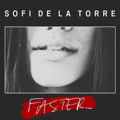 Faster 專輯 Sofi de la Torre/Celtic Woman/Quintino & Blasterjaxx/Miss Amani