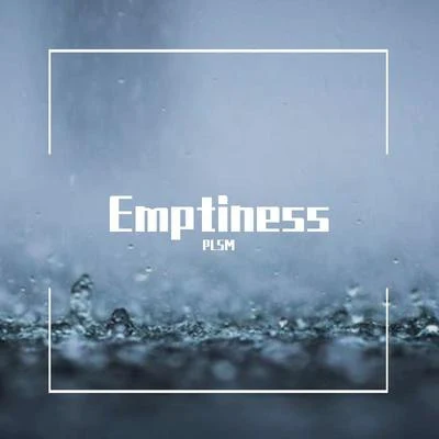 Emptiness 專輯 PLSM/果然電音社/小時姑娘