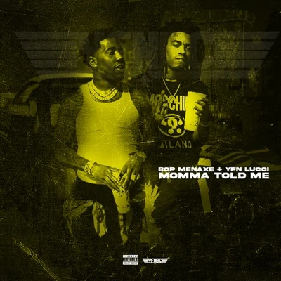 Mama Told Me 专辑 YFN Lucci/Muni Long/Jacob Latimore