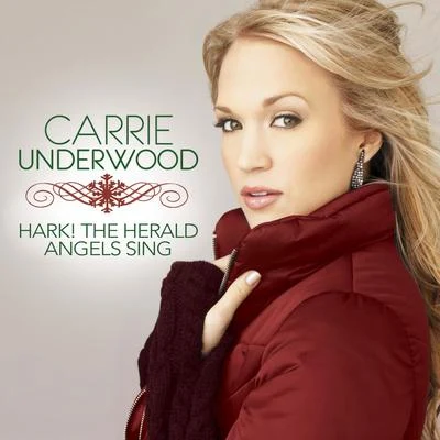 Hark! The Herald Angels Sing 專輯 Carrie Underwood/Peter Gabriel/Camille/Five for Fighting/Imogen Heap