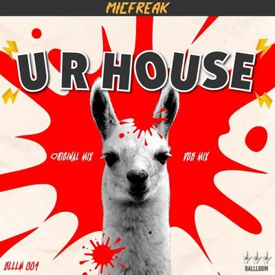 U R House 專輯 Micfreak