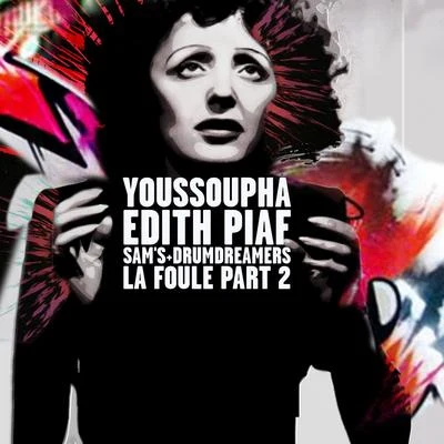 La foule, part 2 專輯 Charles Dumont/Edith Piaf/Carole Fredericks/Judith Magre/François Perrier