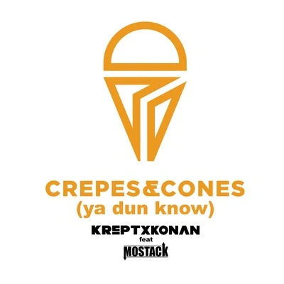 Crepes and Cones (Ya Dun Know) 專輯 MoStack