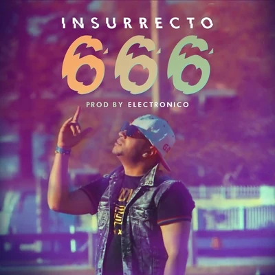 666 (feat. Javier Electronico) 專輯 El Keru/Insurrecto