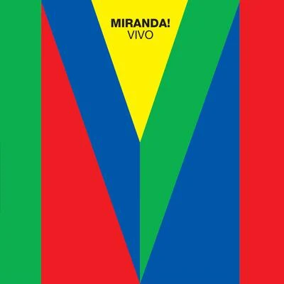 Miranda! Vivo 专辑 Miranda!/Santiago Cruz