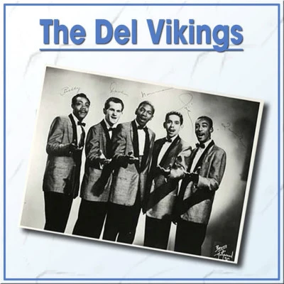 The Del Vikings 專輯 The Del-Vikings