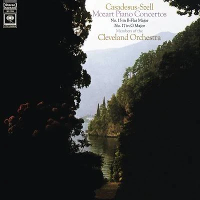 Mozart: piano concertos no是. 15 17 (remastered) 專輯 Robert Casadesus