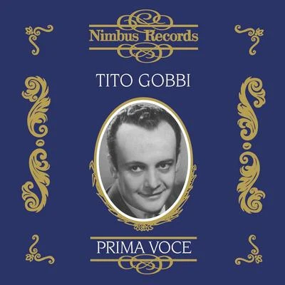 Tito Gobbi (Recorded 1942 - 1953) 专辑 Tito Gobbi