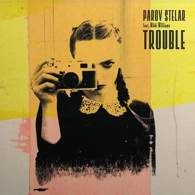 TROUBLE 專輯 Gabriella Hanninen/Parov Stelar