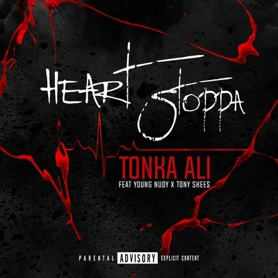 Heart Stopppa (feat. Tony Skees & Young Nudy) 专辑 Baby Plug/Young Nudy/YP/RX Hect/Lil Gotit