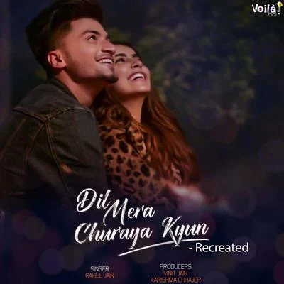 Dil Mera Churaya Kyun (Recreated Version) 專輯 Kumar Sanu