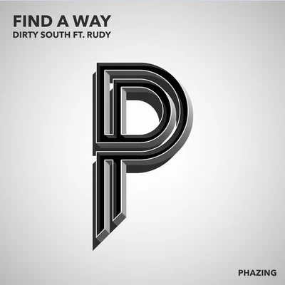 Find A Way (Original Mix) 專輯 Dirty South/Steve Mac/Robert Owens/D.Ramirez