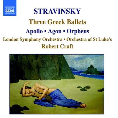 STRAVINSKY, I.: ApolloAgonOrpheus (Craft) (Stravinsky, Vol. 4) 专辑 Robert Craft/Rolf Schulte/David Wilson-Johnson/Arnold SCHOENBERG/PHILHARMONIA ORCHESTRA