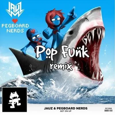 Get On Up (Pop Funk remix) 專輯 Pegboard Nerds