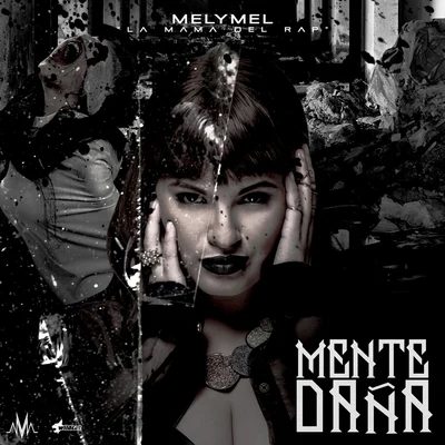 Mente Daña 专辑 Martha Heredia/Melymel/Dj Scuff