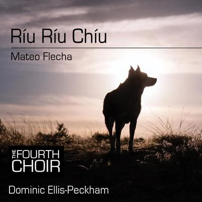 Ríu Ríu Chíu 專輯 Chamber Choir of London/Dominic Ellis-Peckham/Eleanor Bray