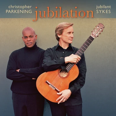 Jubilation 專輯 Christopher Parkening